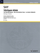 Yuruyen Kosk Op. 72a 'The Moving Mansion' by Say Fazil for