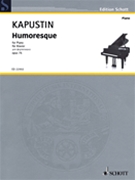 Humoresque Op. 75 by Kapustin Nikolai for Piano