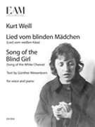Song of the Blind Girl (Lied Vom Blinden Maedchen) by Weill Kurt for Voice