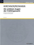 Die Schonen Augen Der FrÜhlingsnacht by Reimann Aribert for Score and Parts
