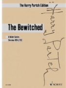 The Bewitched - A Ballet Satire by Partch Harry for Study Score