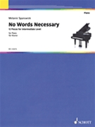 No Words Necessary by Spanswick Melanie for Piano
