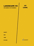 Lakespace VII for Bamboo Flute Ensemble - Score and Parts by Liang Lei for
