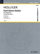 Five Little Pieces by Holliger Heinz for Oboe