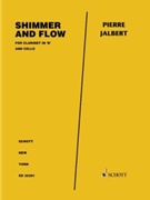 Shimmer and Flow for Clarinet and Cello - Score and Parts by Jalbert Pierre for