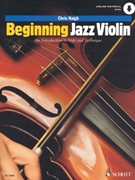 Beginning Jazz Violin by Haigh Chris for Violin