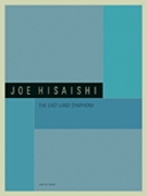 THE EAST LAND SYMPHONY by Joe Hisaishi for Score