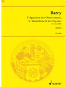 L'agitation Des Observateurs Le Tremblement Des Voyeurs by Barry Gerald for Study Score