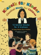 Klassik Fur Kinder by Various - Read-Baker Annette - for 4 Violins