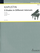 5 Etudes in Different Intervals Op. 68 by Kapustin Nikolai for Piano