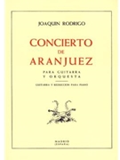 Concierto De Aranjuez - for Guitar and Piano
