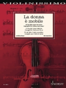 La Donna E Mobile - 25 Popular Opera Melodies by Various - Birtel Wolfgang - for Violin and Piano
