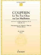 Le Tic-toc-choc Ou Les Maillotins - from Pieces de clavecin, Vol. 3, Ordre No. 18