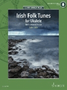 Irish Folk Tunes for Ukulele - 36 Traditional Pieces for Ukulele Book with Audio Online