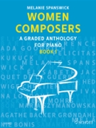 Woman Composers, Book 1 - A Graded Anthology for Piano