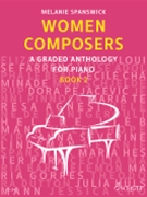 Women Composers, Book 2 - A Graded Anthology for Piano