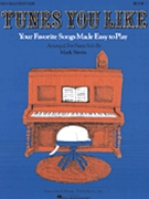Tunes You Like Book 1 by Nevin for Piano