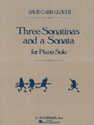Three Sonatinas & A Sonata by Glover for Piano