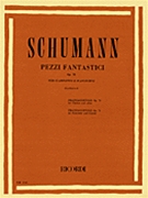 Fantasy Piece Opus 73 by Schumann Robert - Garbarino Giuseppi - for Clarinet Solo