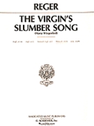 Virgin's Slumber Song by Reger Max - F Major - for Medium-High Voice w/