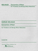 Concertino d'Hiver by Milhaud Darius for Trombone and Piano