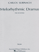 Melorhythmic Dramas (1966) by Surinach Carlos for Score