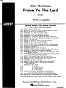 Praise Ye The Lord Motet A Cappella by Hovhaness Alan for SATB