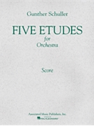 5 Etudes for Orchestra (1966) by Schuller Gunther for Score