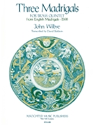 3 Madrigals by Wilbye John for