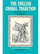 English Choral Tradition Volume 3 (From Tavener To Purc) by Various for SATB (Vol 3)
