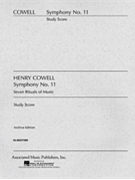 Symphony No. 11 (7 Rituals of Music) by Cowell Henry for Score