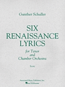 6 Renaissance Lyrics (1962) by Schuller Gunther for Score