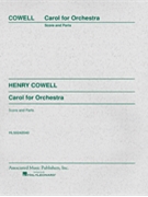 Carol for Orchestra by Cowell Henry for