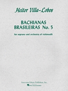 Bachianas Brasileiras #5 by Villa-Lobos Heitor for Cello Lg E