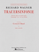 Trauersinfonie by Wagner Richard - Leidzen Erik - for Concert Band