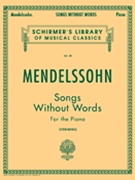 Songs Without Words by Mendelssohn Felix - Sternberg - for Piano