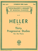 30 Progressive Studies Opus 46 Complete by Heller Stephen for Piano