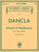 School Of Mechanism Opus 74 by Dancla Charles for Violin Method