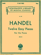 12 Easy Pieces by Handel George Frideric for
