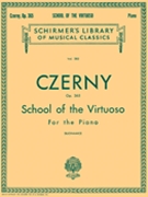 Op 365 School Of The Virtuoso by Czerny Carl - Buonamici - for Piano