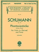 Phantasiestucke (Fantasy Pieces) Opus 73 by Schumann Robert - Schradiek - for Violin and Piano