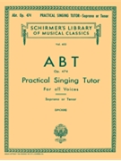 Practical Singing Tutor Opus 474 by Abt F - Spicker Max - for High Voice