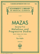 75 Melodious & Progressive Studies Opus 36 by Mazas / Herrmann for Violin Method (Book 3)