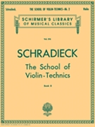 School Of Violin Technics Bk 2 by Schradieck Henry for Violin Method (Book 2)