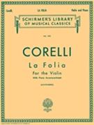 La Folia Variations by Corelli Arcangelo - Lichtenberg Leopold - for Violin and Piano