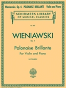 Polonaise Brillante Opus 4 by Wieniawski Henri - Lichtenberg Leopold - for Violin and Piano