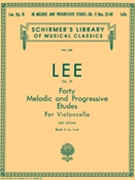 40 Melodic & Progressive Etudes Bk 2 by Lee and Schulz for Cello Method (Book 2)