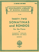 32 Sonatinas and Rondos by Various for