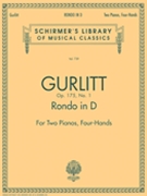 Rondo In D Opus 175 #1 by Gurlitt Cornelius for 2 Piano 4 Hands