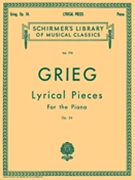 Lyric Pieces Opus 54 by Grieg Edvard for Piano